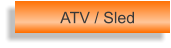 ATV / Sled