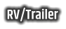 RV/Trailer